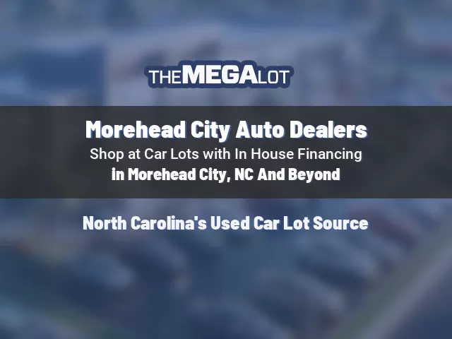 Morehead City Auto Dealers