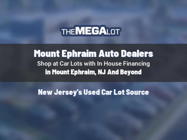 Mount Ephraim Auto Dealers