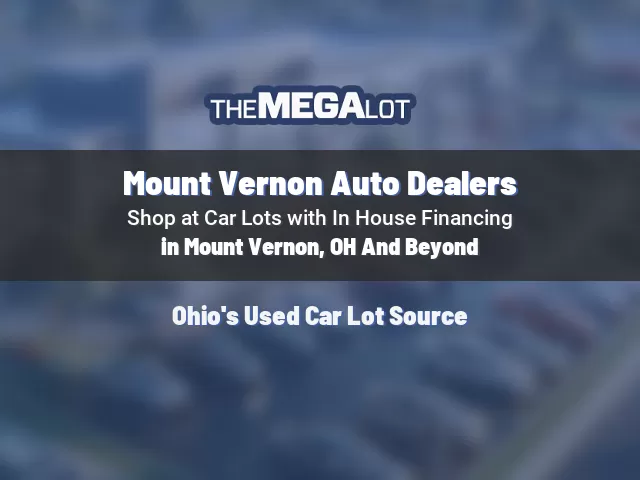 Mount Vernon Auto Dealers