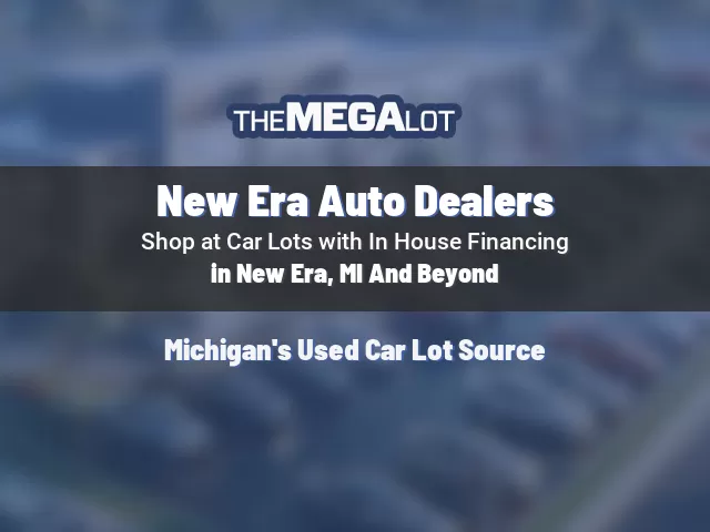 New Era Auto Dealers