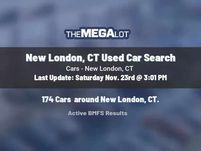 New London, CT Used Car Search