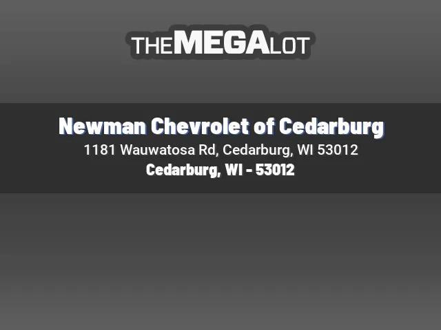 Newman Chevrolet of Cedarburg