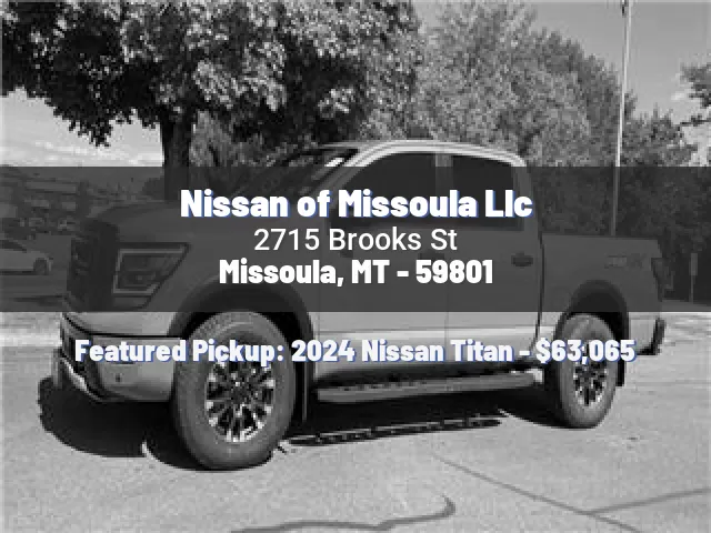 Nissan of Missoula Llc