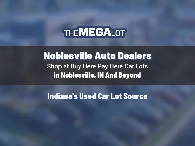 Noblesville Auto Dealers