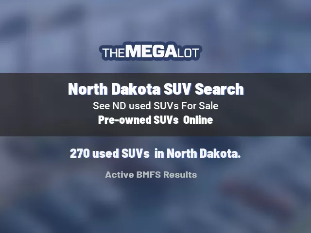 North Dakota SUV Search