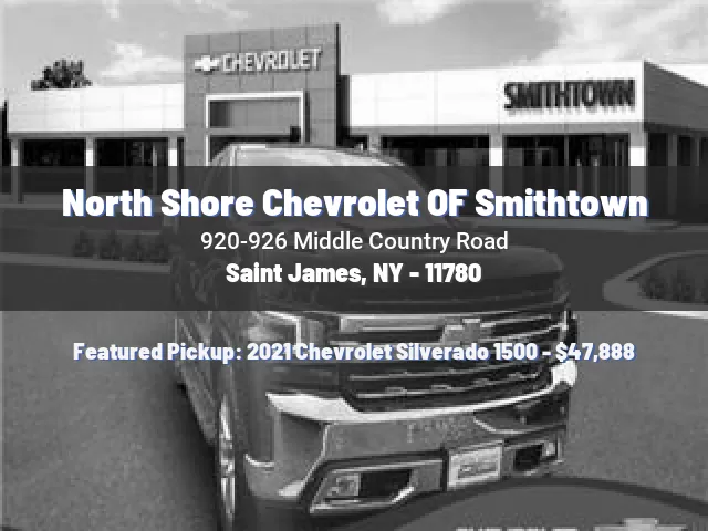 North Shore Chevrolet OF Smithtown