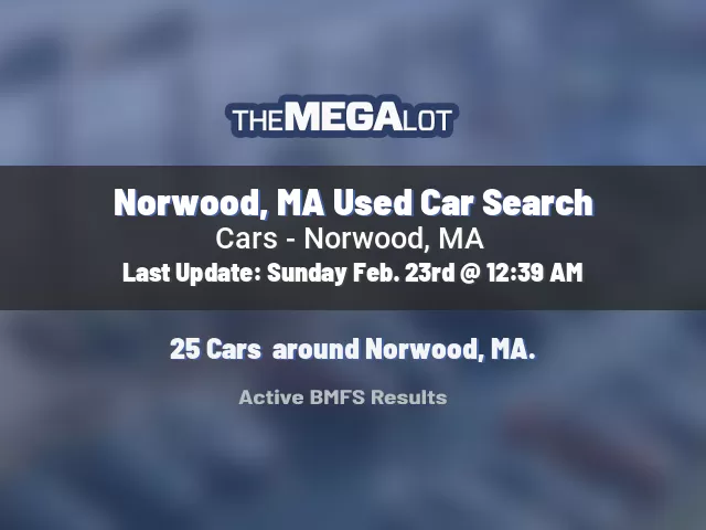 Norwood, MA Used Car Search