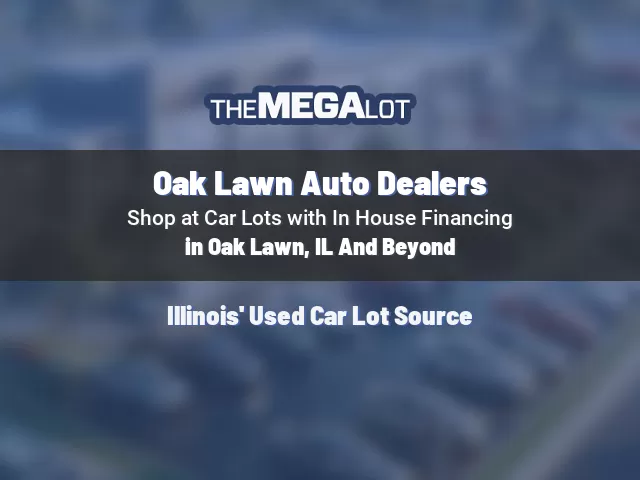 Oak Lawn Auto Dealers