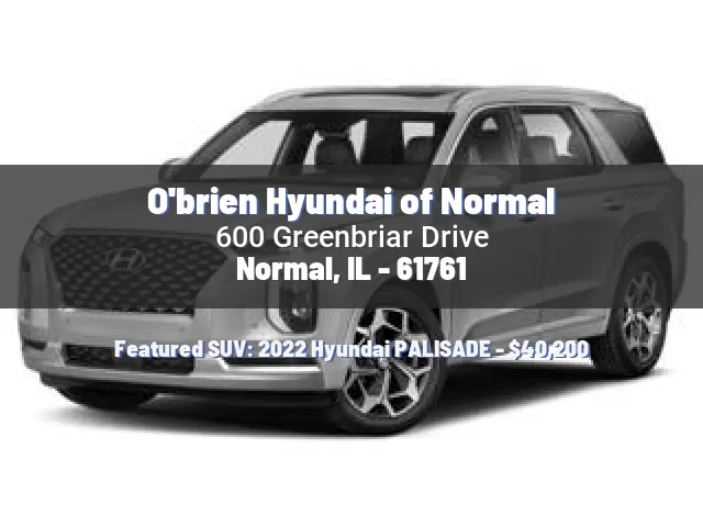 O'brien Hyundai of Normal