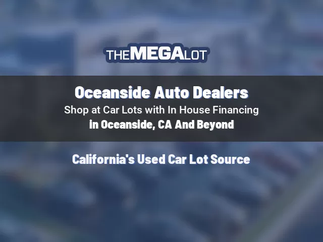 Oceanside Auto Dealers