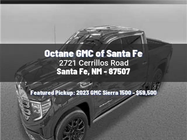 Octane GMC of Santa Fe