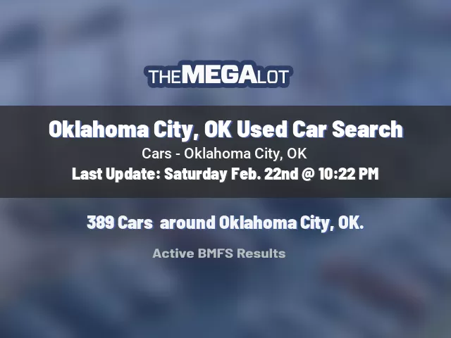 Oklahoma City, OK Used Car Search