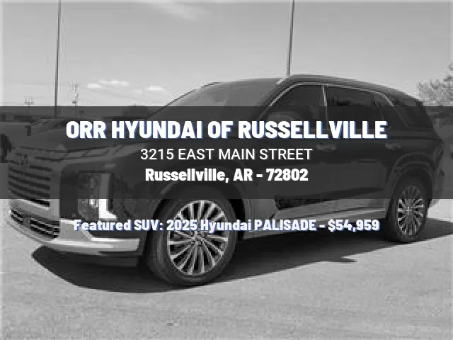 ORR HYUNDAI OF RUSSELLVILLE