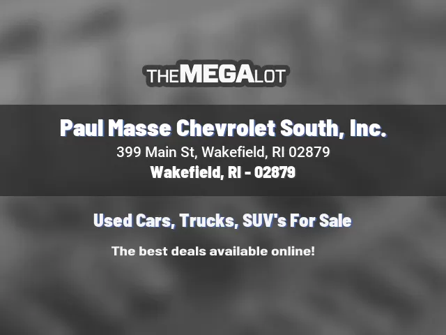 Paul Masse Chevrolet South, Inc.