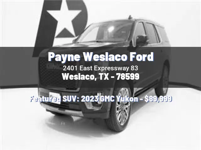 Payne Weslaco Ford