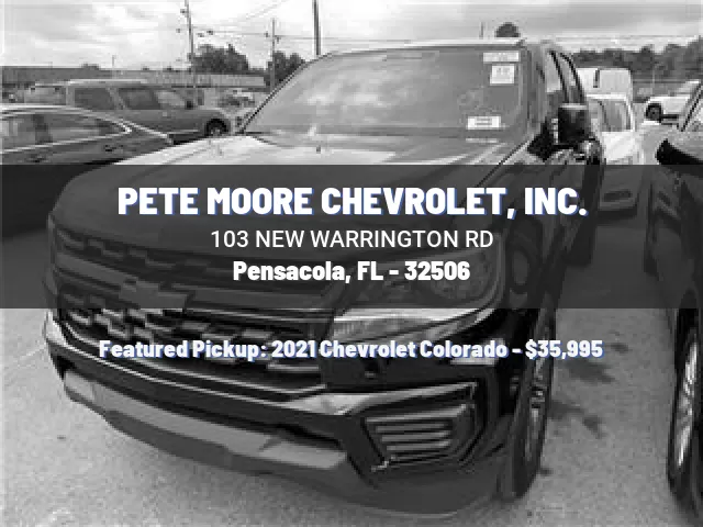 PETE MOORE CHEVROLET, INC.