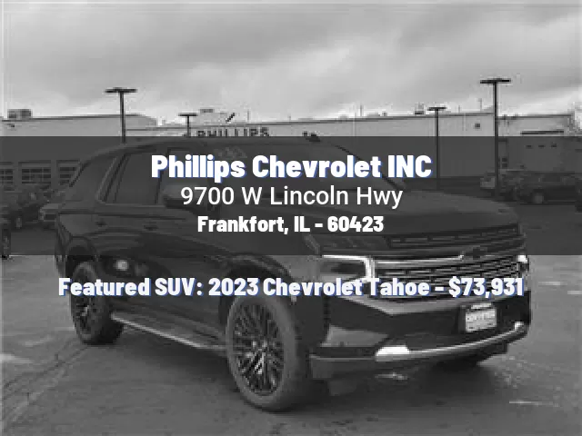 Phillips Chevrolet INC