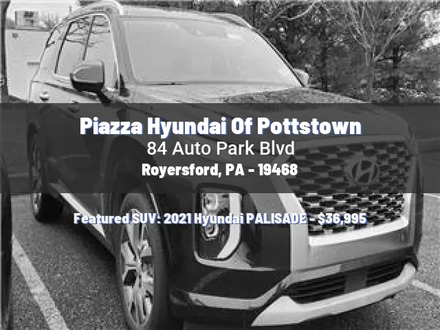 Piazza Hyundai Of Pottstown