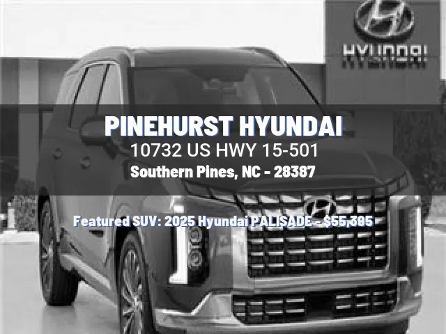 PINEHURST HYUNDAI