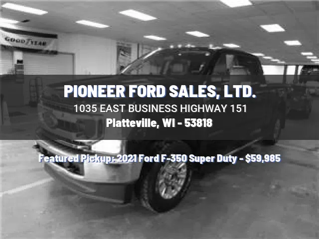 PIONEER FORD SALES, LTD.