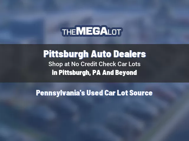 Pittsburgh Auto Dealers