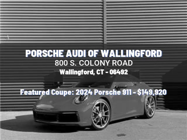 PORSCHE AUDI OF WALLINGFORD