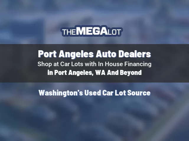 Port Angeles Auto Dealers