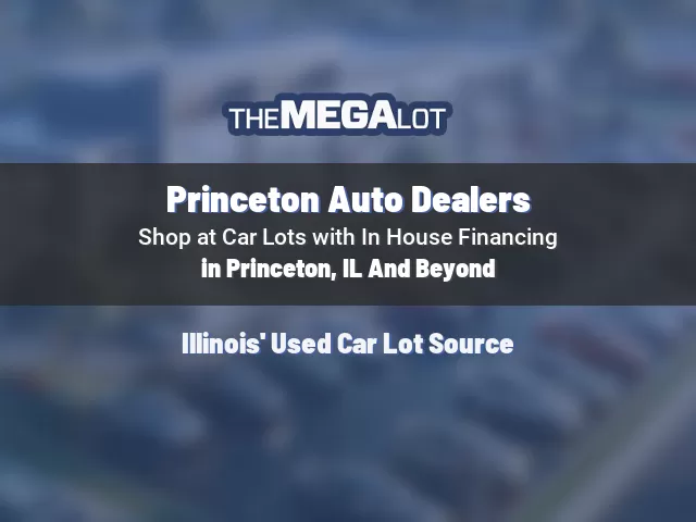 Princeton Auto Dealers