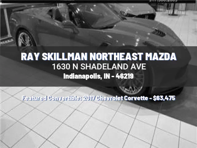 RAY SKILLMAN NORTHEAST MAZDA