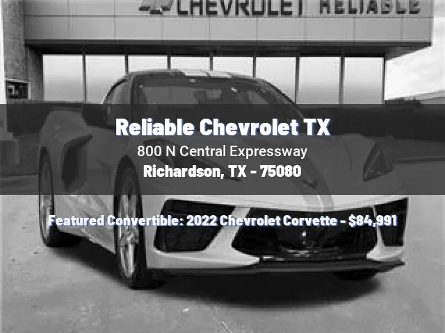 Reliable Chevrolet TX