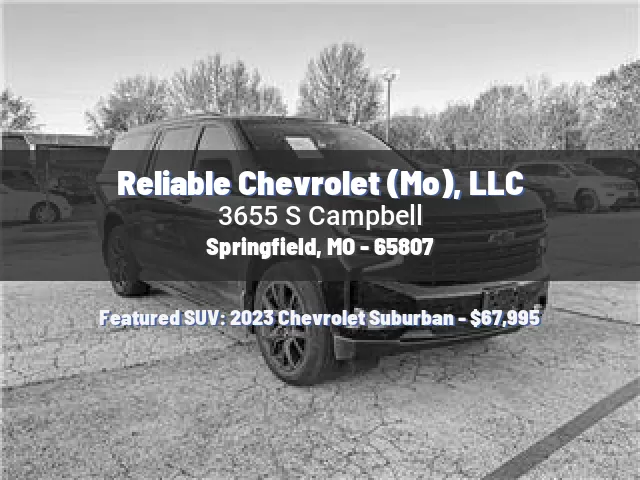 Reliable Chevrolet (Mo), LLC