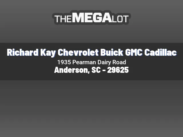 Richard Kay Chevrolet Buick GMC Cadillac