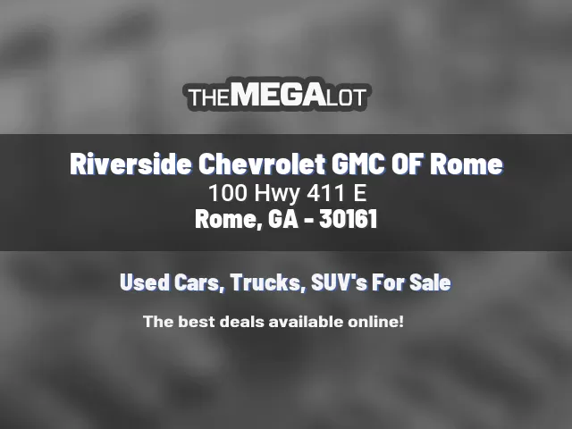 Riverside Chevrolet GMC OF Rome