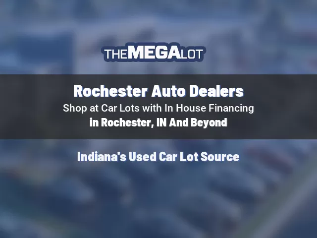 Rochester Auto Dealers