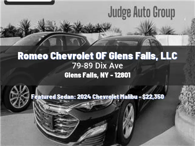 Romeo Chevrolet OF Glens Falls, LLC