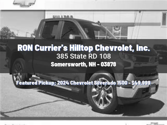 RON Currier's Hilltop Chevrolet, Inc.