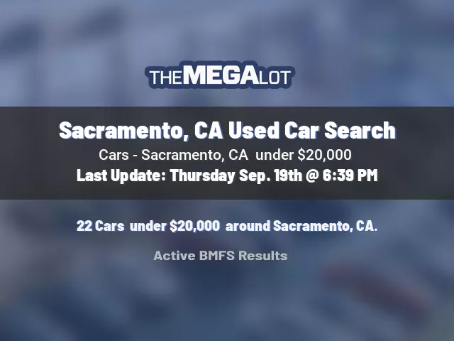 Sacramento, CA Used Car Search