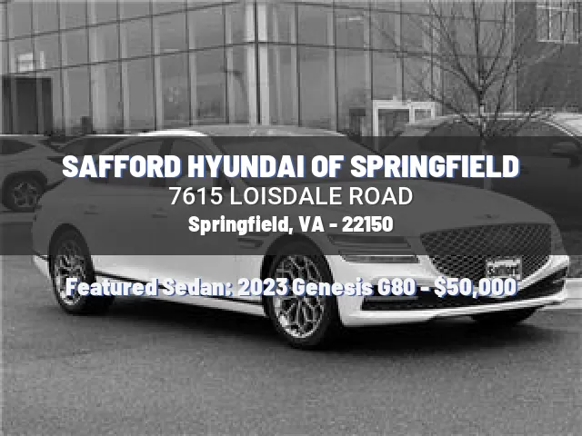 SAFFORD HYUNDAI OF SPRINGFIELD