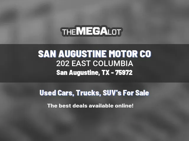 SAN AUGUSTINE MOTOR CO