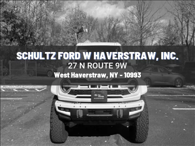 SCHULTZ FORD W HAVERSTRAW, INC.