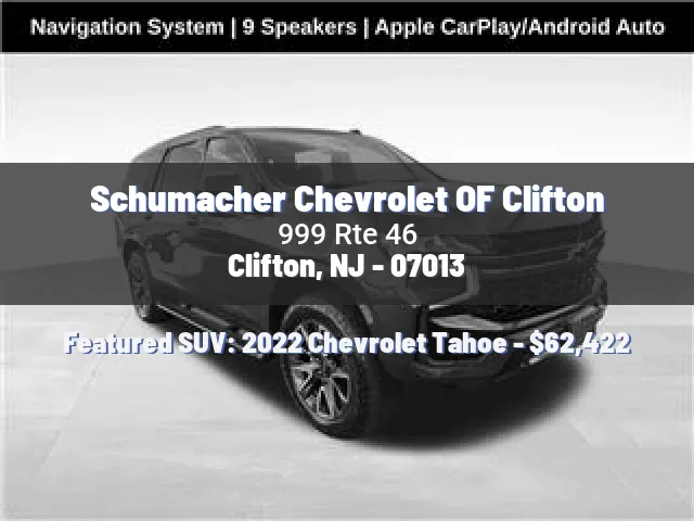 Schumacher Chevrolet OF Clifton