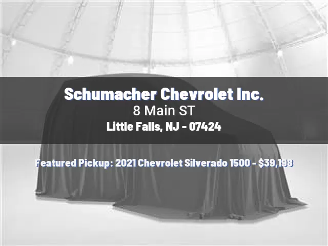 Schumacher Chevrolet Inc.