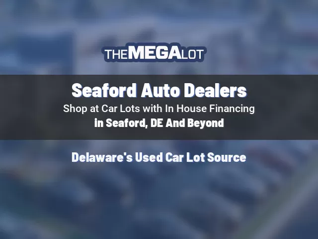 Seaford Auto Dealers