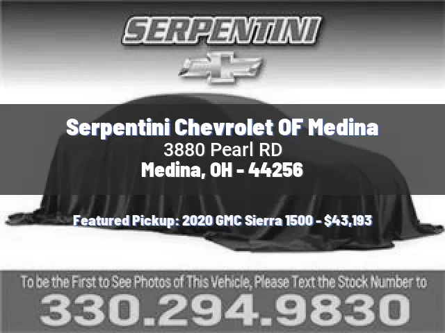 Serpentini Chevrolet OF Medina