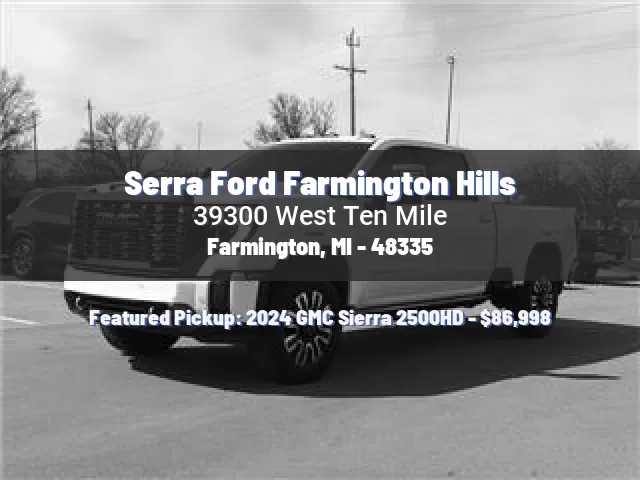 Serra Ford Farmington Hills