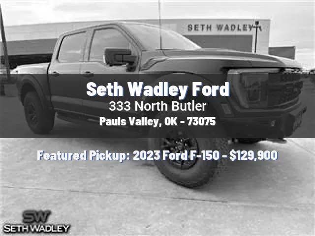 Seth Wadley Ford