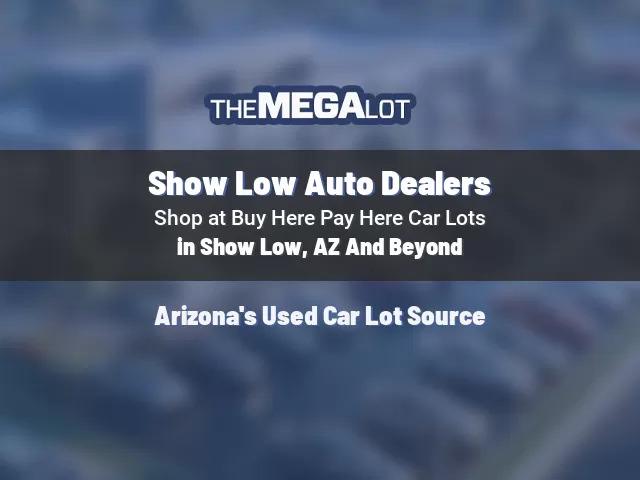 Show Low Auto Dealers