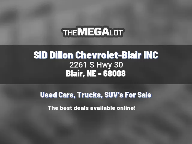 SID Dillon Chevrolet-Blair INC