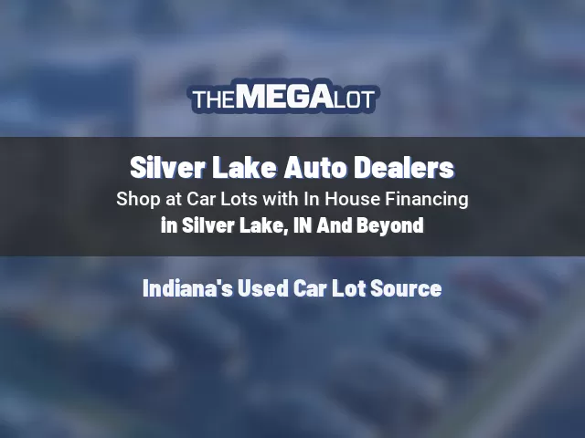 Silver Lake Auto Dealers