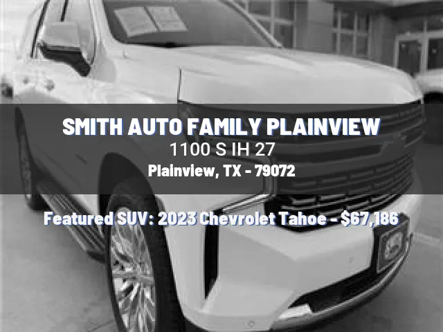 SMITH AUTO FAMILY PLAINVIEW